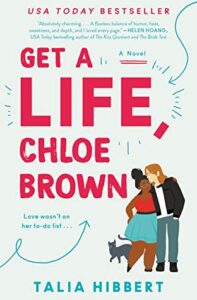 GET A LIFE CHLOE BROWN